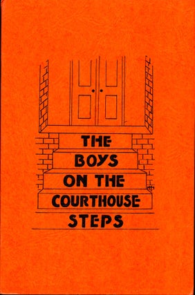 Item #29469 The Boys on the Courthouse Steps. John A. Hayes