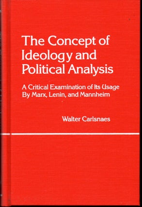 Item #29481 The Concept of Ideology and Political Analysis: A Critical Examination of Its Usage...