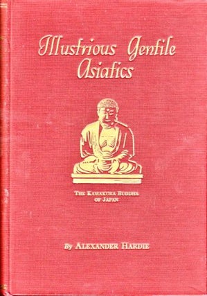 Item #29677 Illustrious Gentile Asiatics. Alexander Hardie