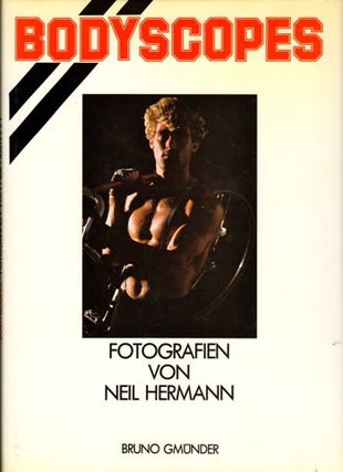 Item #29818 Bodyscopes: Fotografien von Neil Hermann. Neil Hermann