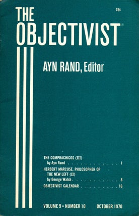 Item #29911 The Objectivist Volume 9, Number 10 October, 1970. Ayn Rand, Nathaniel Branden