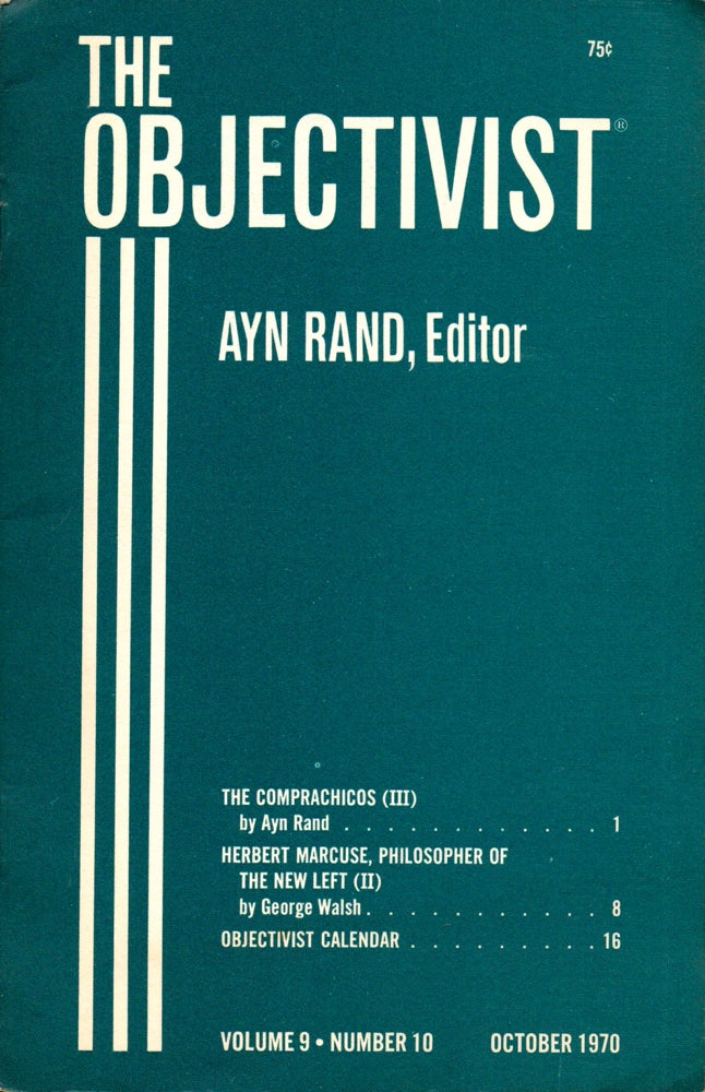 Item #29911 The Objectivist Volume 9, Number 10 October, 1970. Ayn Rand, Nathaniel Branden.