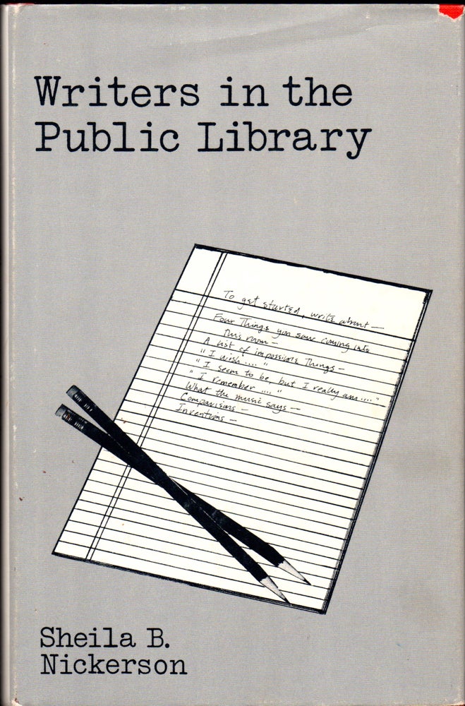 Item #29970 Writers in the Public Library. Sheila B. Nickerson.