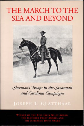 Item #30141 The March to the Sea and Beyond: Sherman's Troops in the Savannah and Carolinas...