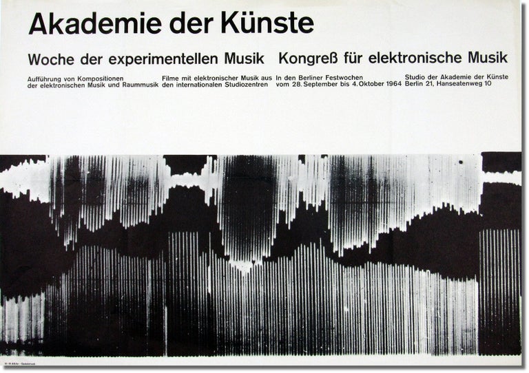 Item #30144 Akademie der Künste Woche der Experimentellen Musik Kongeß Für Elektronische Musik. Electronic Music.