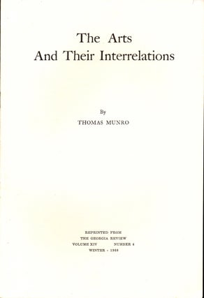 Item #30151 The Arts and Their Interrelations. Thomas Munro