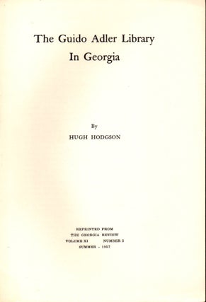 Item #30152 Guido Adler Library in Georgia. Hugh Hodgson