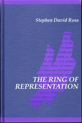 Item #30175 The Ring of Representation. Stephen David Ross
