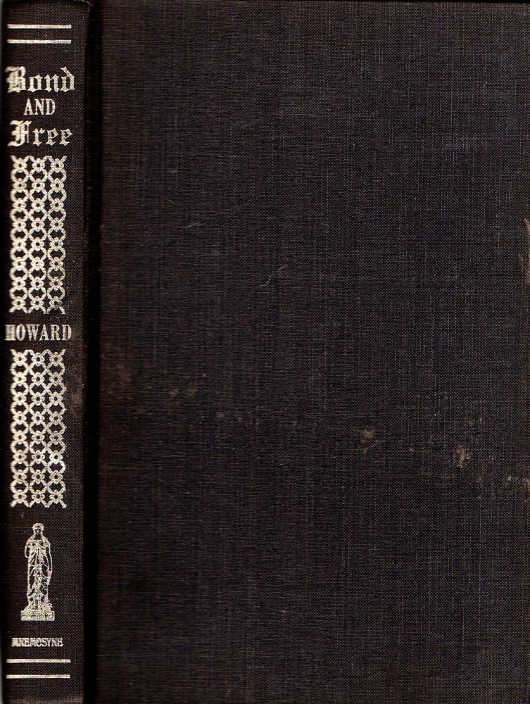 Item #30190 Bond and Free: A True Tale of Slave Times. Jas. H. W. Howard.