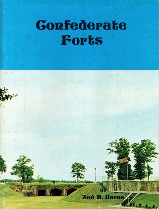 Item #30196 Confederate Forts. Zed H. Burns