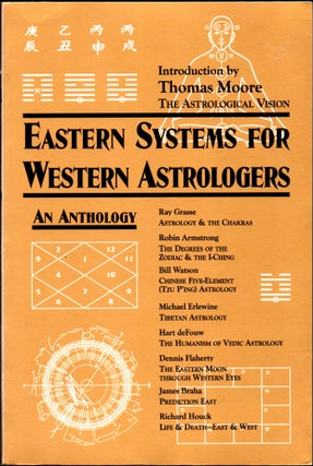 Item #30316 Eastern Systems for Western Astrologers: An Anthology. Thomas Morre