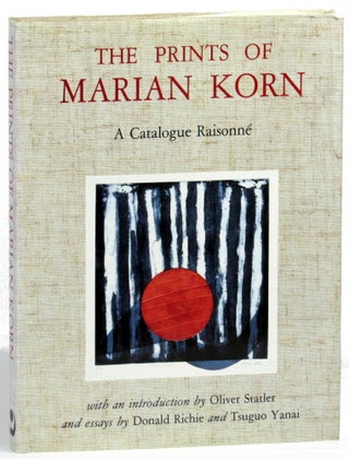 Item #30448 The Prints of Marian Korn: A Catalogue Raisonne. Donald Richie, Tsuguo Yanai