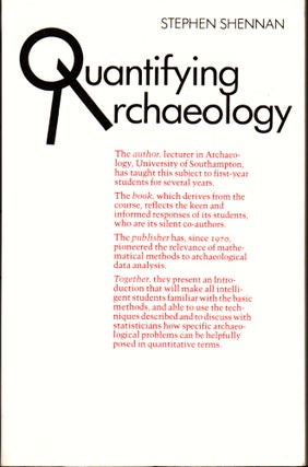 Item #30500 Quantifying Archaeology. Stephen Shennan