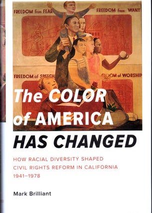 Item #30701 The Color of America Has Changed: How Racial Diversity Shaped Civil Rights Reform in...