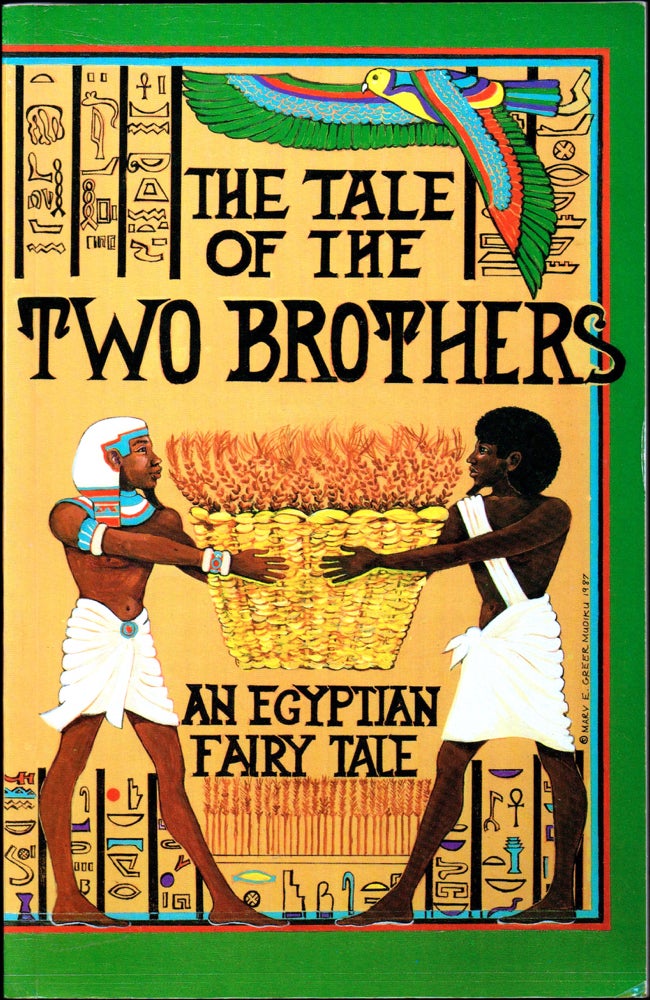 Item #30744 The Tale of the Two Brothers. Charles E. Moldenke.