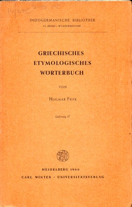 Item #30981 Griechisches Etymologisches Worterbuch Lieferung 17. Hjalmar Frisk