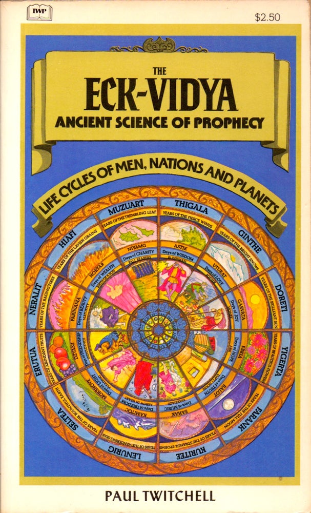 Item #31106 Eck Vidya: Ancient Science of Prophecy. Paul Twitchell.