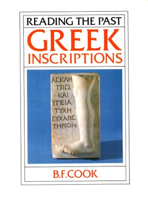 Item #31197 Reading the Past: Greek Inscriptions. B. F. Cook