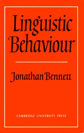 Item #31206 Linguistic Behaviour. Jonathan Bennett