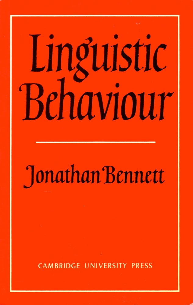 Item #31206 Linguistic Behaviour. Jonathan Bennett.