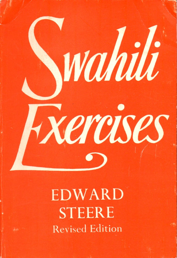 Item #31343 Swahili Exercises. Edward Steere.