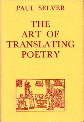 Item #31355 The Art of Translating Poetry. Paul Selver
