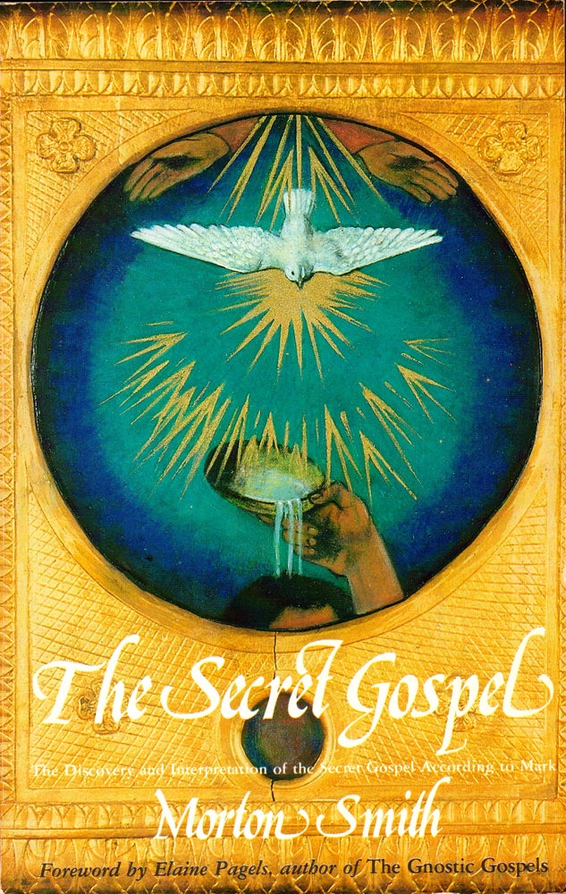 Item #31366 The Secret Gospel. Morton Smith.