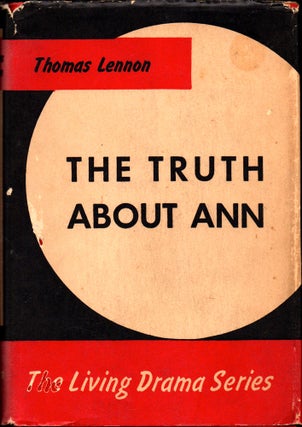 Item #31399 The Truth About Ann. Thomas Lennon
