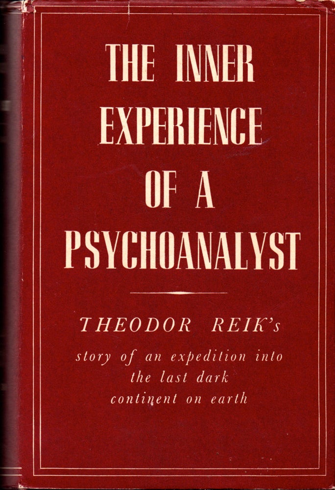 Item #31415 The Inner Experience of a Psychoanalyst. Theodor Reik.