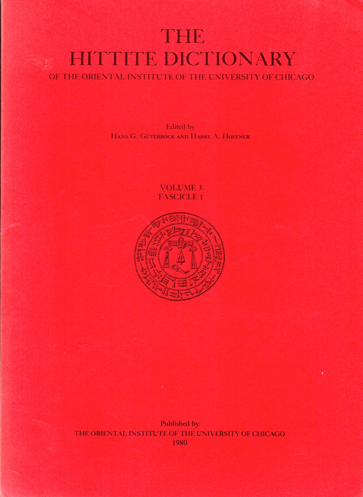 Item #31446 Hittite Dictionary, -ma to miyahurwant-, Volume 3, Fascicle 2. Hans G. Guterbock, Harry A. Hoffner.