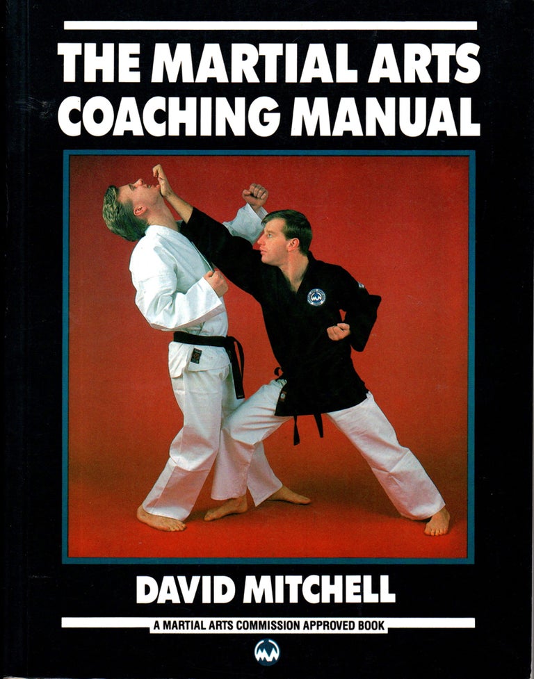 Item #31454 Martial Arts Coaching Manual. David Mitchell.