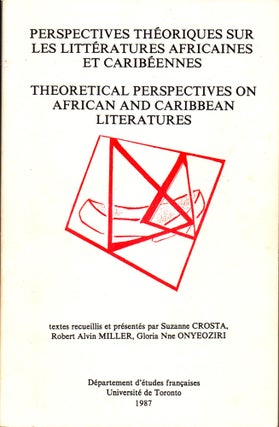 Item #31458 Perspectives Theoriques Sur Les Litteratures Africaines Et Caribeennes/ Theoretical...