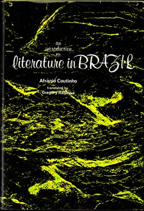 Item #31469 An Introduction to Literature in Brazil. Afranio Coutinho