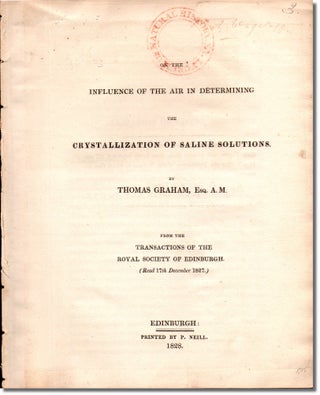 Item #31663 Influence of the Air in Determining the Crystallization of Saline Solutions. Thomas...