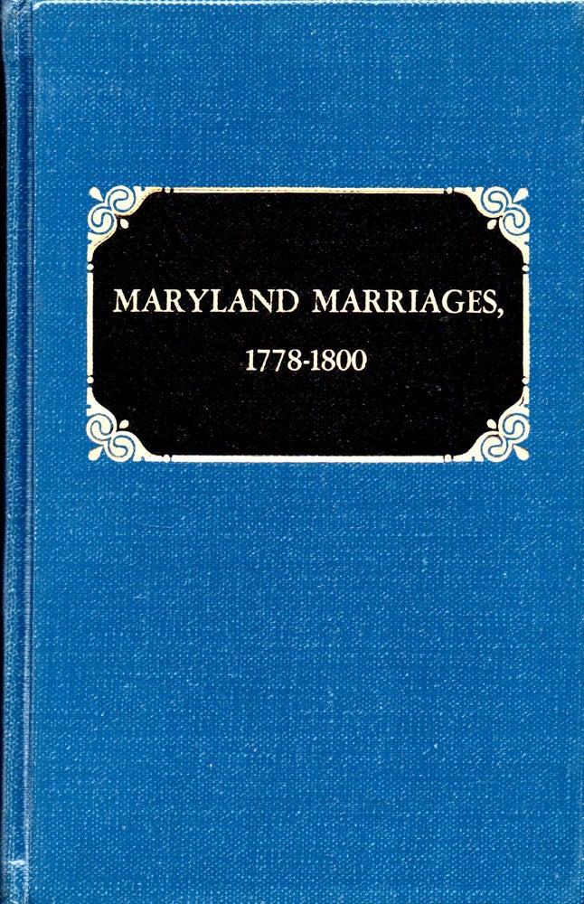Item #31728 Maryland Marriages 1778-1800. Robert Barnes.