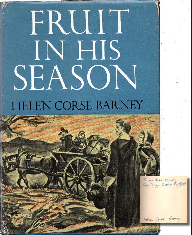Item #31838 Fruit in His Season. Helen Corse Barney.