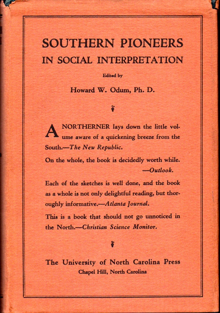 Item #31857 Southern Pioneers in Social Interpretation. Howard D. Odum.