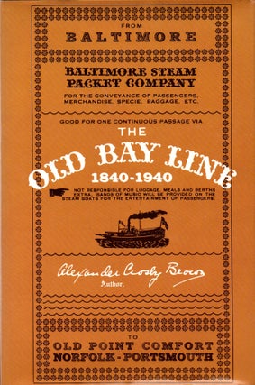 Item #32029 The Old Bay Line. Alexander Crosby Brown