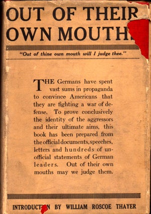 Item #32411 Out Of Their Own Mouths: Utterances of German Rulers, Statesmen, Savants,...