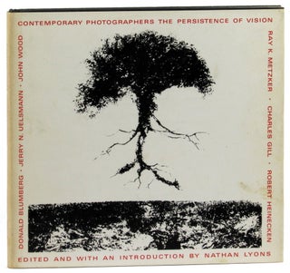 Item #32651 Contemporary Photographers: The Persistence of Vision. Nathan Lyons, Charles Gill...