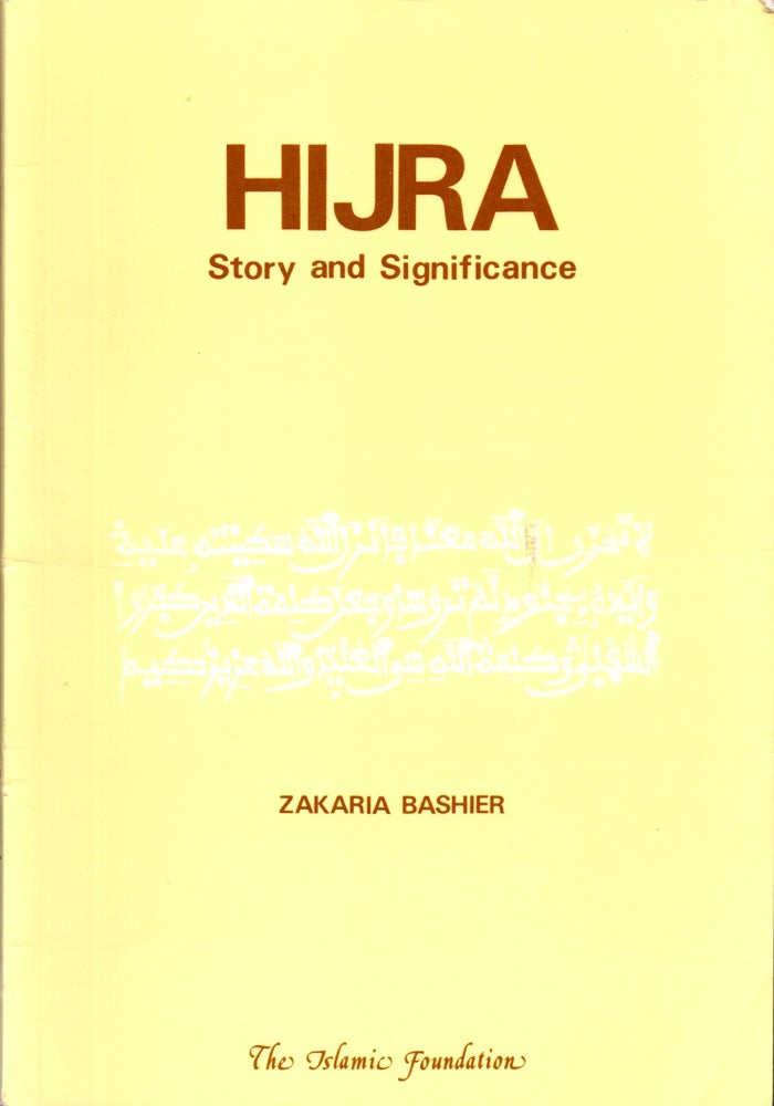Item #32730 Hijra: Story and Significance. Zakaria Bashier.