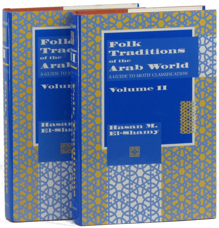 Item #32767 Folk Traditions of the Arab World: A Guide to Classification [Two Volume Set]. Hasam M. El-Shamy.