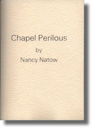Item #32884 Chapel Perilous. Nancy Natow