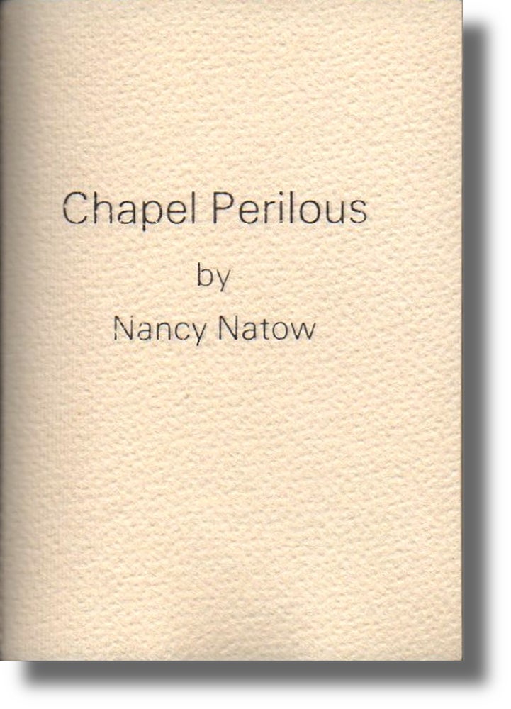 Item #32884 Chapel Perilous. Nancy Natow.