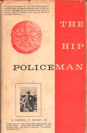 Item #32903 The Hip Policeman. Darrell F. Holmes