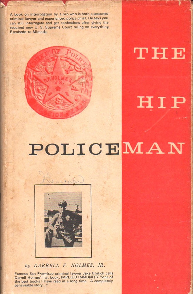 Item #32903 The Hip Policeman. Darrell F. Holmes.