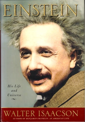 Item #33269 Einstein: His Life and Universe. Walter Isaacson