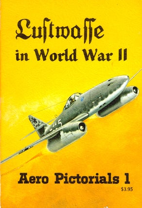 Item #33690 Luftwaffe in World War II. Rene J. Francillon
