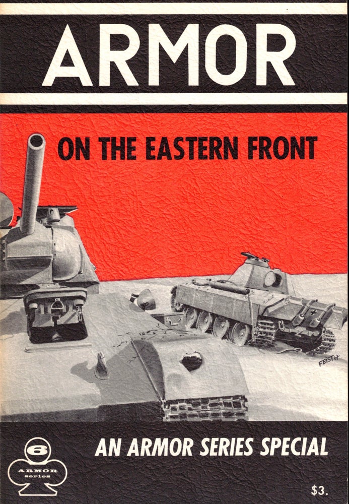 Item #33735 Armor on the Eastern Front. Walter J. Spielberger, Uwe Feist.