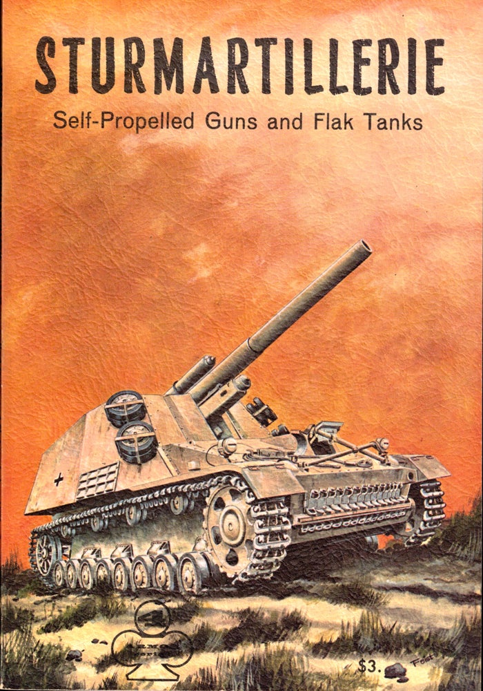 Item #33736 Sturmartillerie: Self Propelled Guns and Flak tanks. Walter J. Spielberger, Uwe Feist.